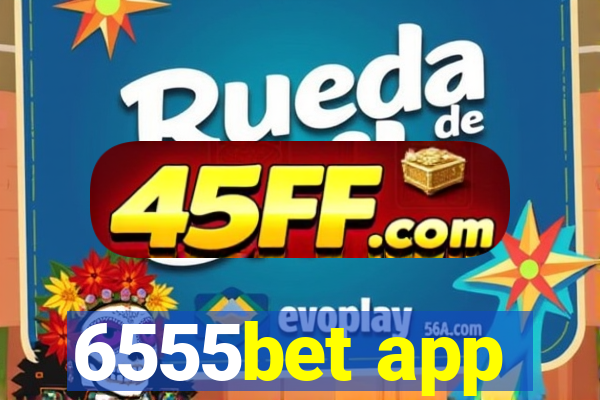 6555bet app